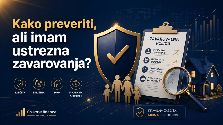 Kako preveriti ustreznost zavarovanj – PR Media